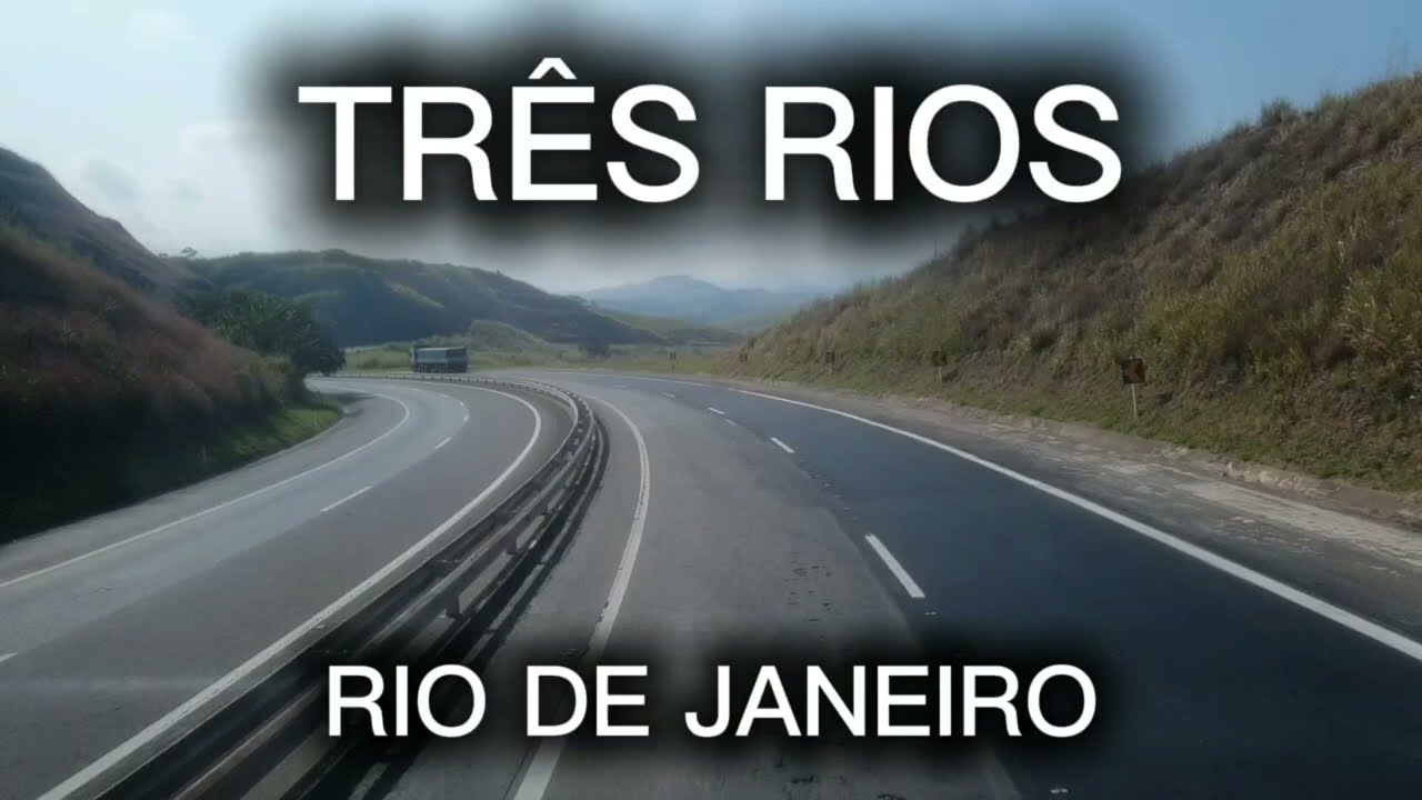 TRÊS RIOS - RIO DE JANEIRO [BR-040 Lindas Imagens]