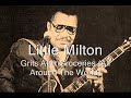 Little Milton-Grits Ain't Groceries (All Around The World)