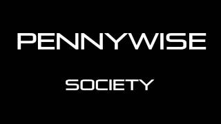 Pennywise - Society [HQ]