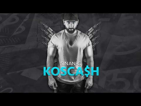 Sinan-G ► KOSCA$H ◄ [official Video]