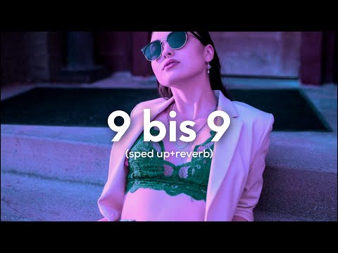 SIRA, badchieff, Bausa - 9 bis 9 (Prod. SIRA & southstar) (sped up+reverb)
