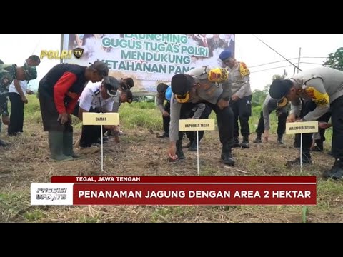 PRESISI UPDATE : POLRES TEGAL GELAR PENANAMAN JAGUNG 09/01/2025 17.00