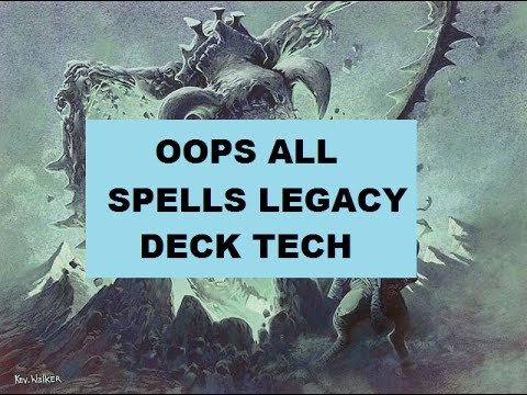 Oops All Spells Legacy Deck Tech