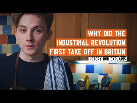 Why did the Industrial Revolution start in Britain?