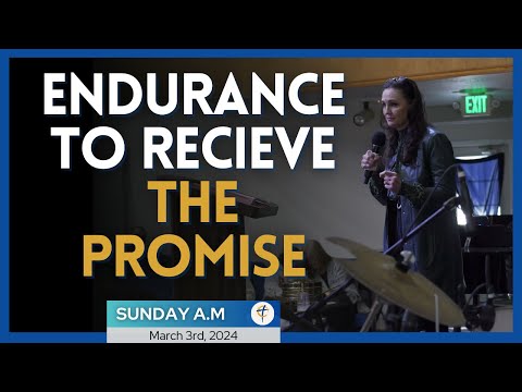 Endurance to Receive the Promise | Trinity Christian Center