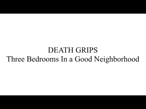 Death Grips -Three Bedrooms in a Good Neighborhood [Rhymes Highlighted]