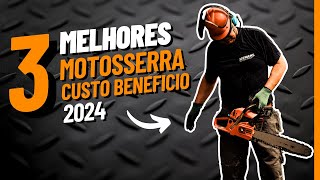 Qual a Melhor Motosserra Para 2024 | Avaliamos As 3 Melhores Motosserras!