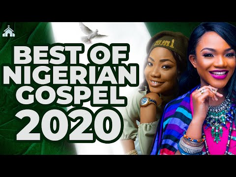 Best Of Nigerian Gospel Songs Of 2020[MOST PLAYED]