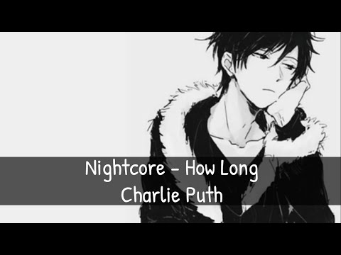 Nightcore - How Long