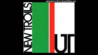 NEW TROLLS-UT-02-XXII Strada-{1973}