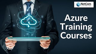 Microsoft Azure Training - Azure Certification | Azure Courses | Azure Training | NetCom Learning