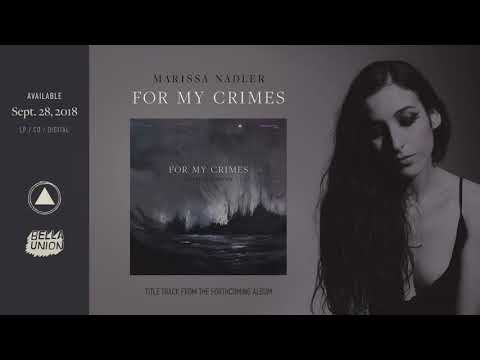 Marissa Nadler -  For My Crimes (Official Audio)