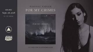 Marissa Nadler -  For My Crimes (Official Audio)