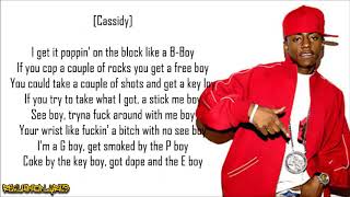 Cassidy - B-Boy Stance ft. Swizz Beatz (Lyrics)