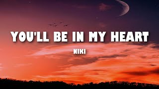 Download lagu NIKI - You'll Be in My Heart (Lyrics) ft. Phil Collins mp3