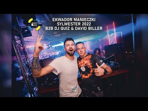 DJ QUIZ & DAVID BILLER # EKWADOR MANIECZKI # SYLWESTER 2021 - 2022 ★ vRq