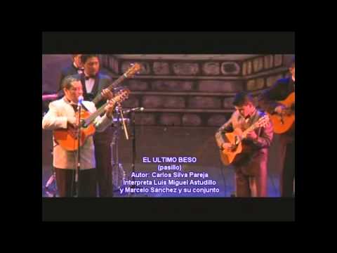 EL ULTIMO BESO LUIS MIGUEL ASTUDILLO