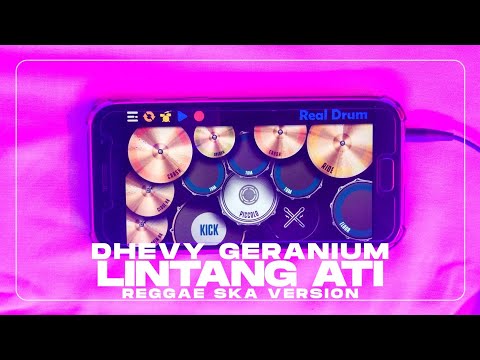 LINTANG ATI - REGGAE SKA VERSION - DHEVY GERANIUM REAL DRUM COVER