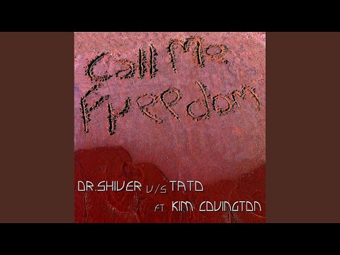 Call Me Freedom (Tato V/S Lake Koast Mix)