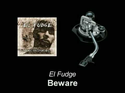 El Fudge - Beware