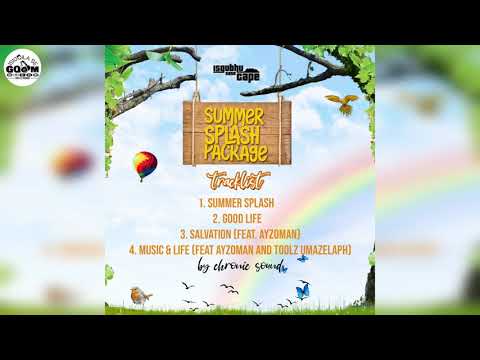 Chronic Sound Feat. Ayzoman & Toolz Umazelaph-Music & Life