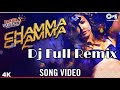 REMIX CHAMMA CHAMMA Dj Mix New Song 2019 Naha Kakkar Chamma Chamma Dj Remix Hit Song