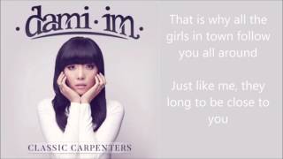 Dami Im - They Long To Be (Close To You) - lyrics - Classic Carpenters album