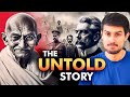 Why British Left India Reality Of Mahatma Gandhi S Role Quit India Movement Dhruv Rathee