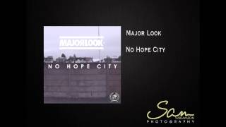 Major Look - No Hope City