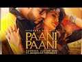 Paani Paani Badshah Jacqueline Fernandez Paani Paani Song Badshah Jacqueline Fernandez New Song