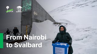 Seed of the Future: From Nairobi to Svalbard
