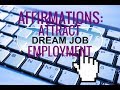 Affirmations Manifest A Job Attract Dream Job Confidence In Employment Search
