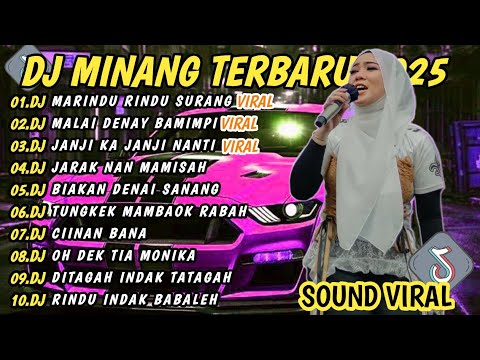 DJ MINANG TERBARU 2025 FULL BASS | VIRAL DJ MARINDU RINDU SURANG || MALAI DENAI BAMIMPI