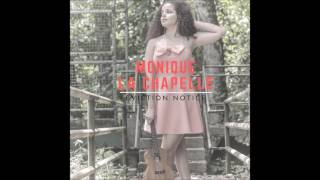 Monique La Chapelle - Eviction Notice (Audio)