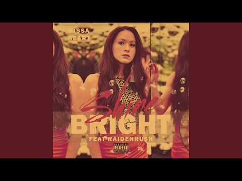 Shine Bright (feat. RaidenRush) (Remix)