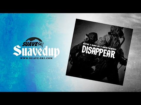 Suave-Ski - Disappear (feat. Motive) [Official Music Video]