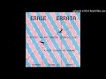 ERASE ERRATA "Retreat, The Most Familiar, Extensive, I Bet!"