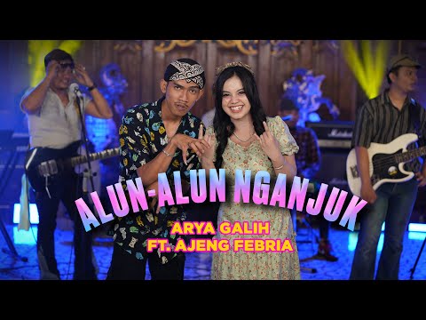 ARYA GALIH FT. AJENG FEBRIA - ALUN ALUN NGANJUK (OFFICIAL LIVE MUSIC COVER)