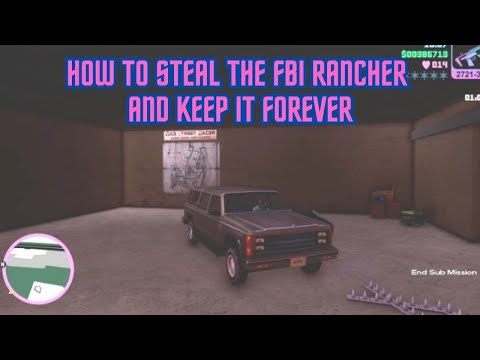GTA Vice City : Definitive Edition - How To Steal The FBI Rancher And Keep It Forever