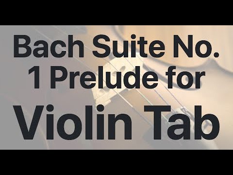 Learn Bach  Suite No. 1 Prelude for on Violin - How to Play Tutorial