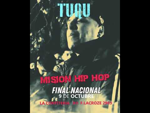 TUQU FINALISTA DE MISION HIP HOP 2018