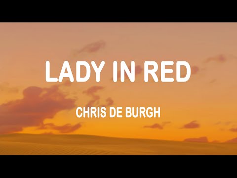 Chris De Burgh - Lady In Red (Lyrics)