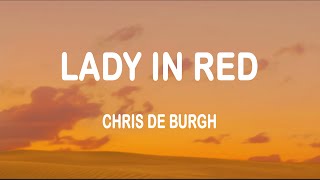 Chris De Burgh - Lady In Red (Lyrics)
