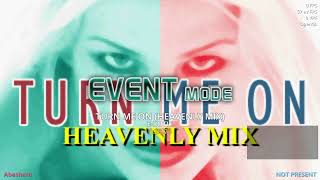 TURN ME ON (HEAVENLY MIX) E-ROTIC