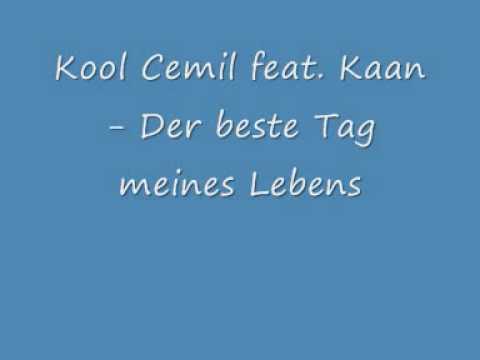 03 - Kool Cemil feat. Kaan - Der beste Tag meines Lebens
