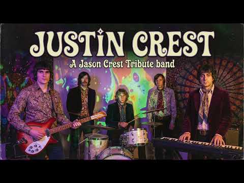 Justin Crest - A Tribute to Jason Crest (NeoPsychedelia, Indie Rock, 60s Psychedelic)
