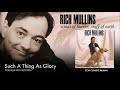 Rich Mullins - Such A Thing As Glory