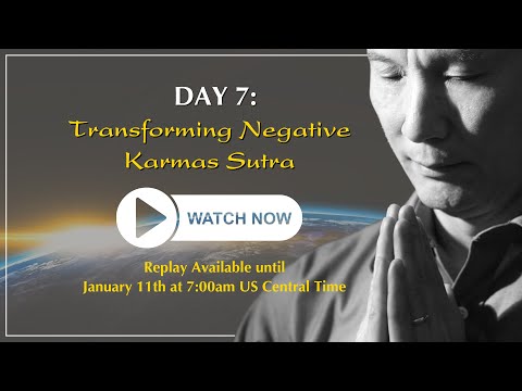 2026 7 Day Blessing Day 7: Transforming All Negative Karmas Chant