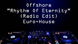Offshore - Rhythm Of Eternity (Radio Edit)