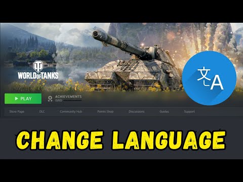 Cómo cambiar el idioma en World of Tanks